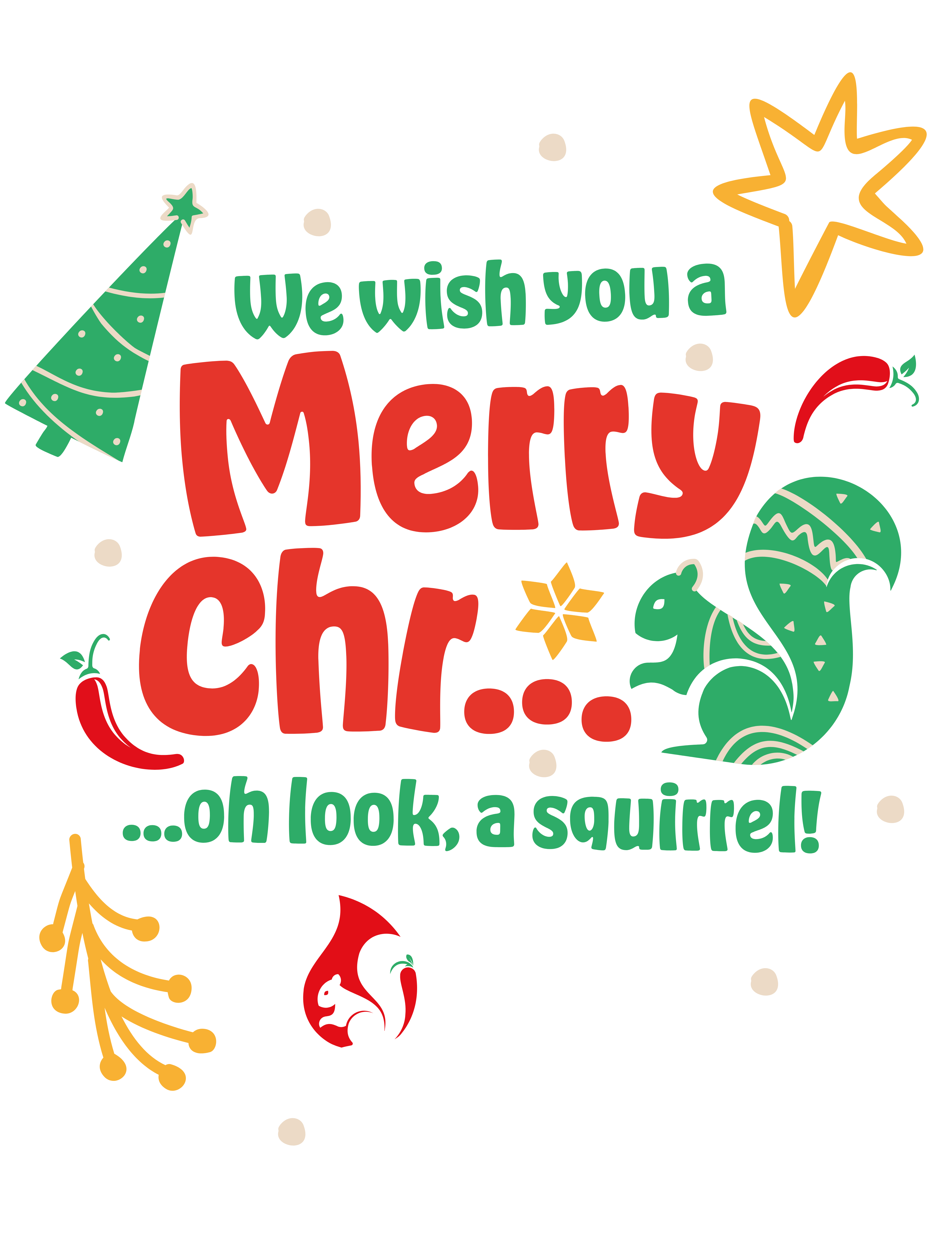 NeuroSpicy hoodie design: 'We wish you a Merry Chr… oh look, a squirrel!'